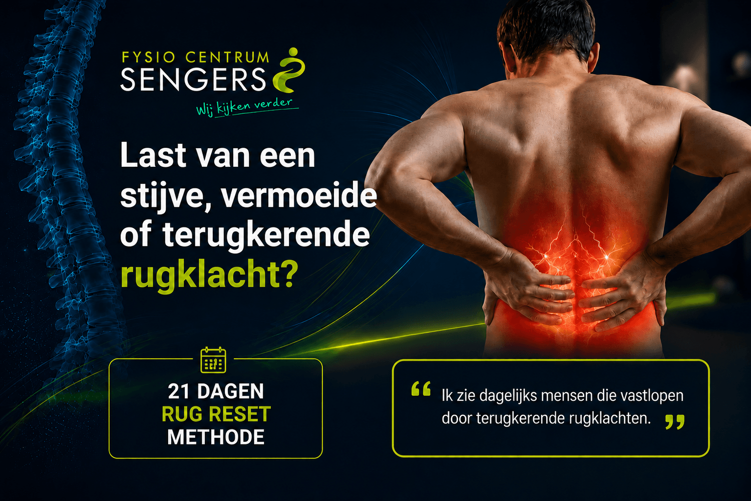 Last van een stijve, vermoeide of terugkerende rugklacht?